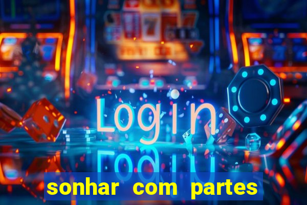 sonhar com partes intimas de outra pessoa